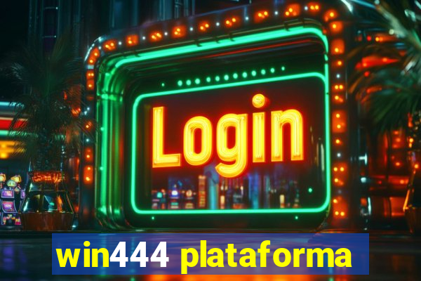 win444 plataforma